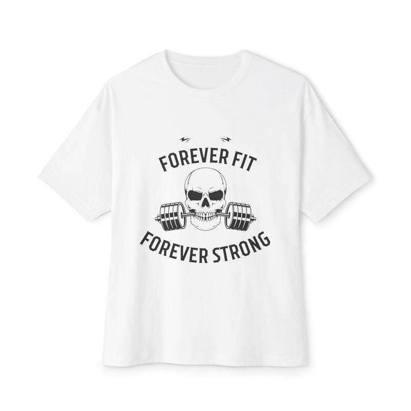 forever fit forever strong Unisex Oversized Boxy Tee