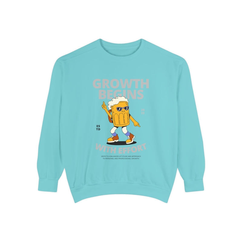 Growth Begins with effort-Unisex Garment-Dyed Sweatshirt