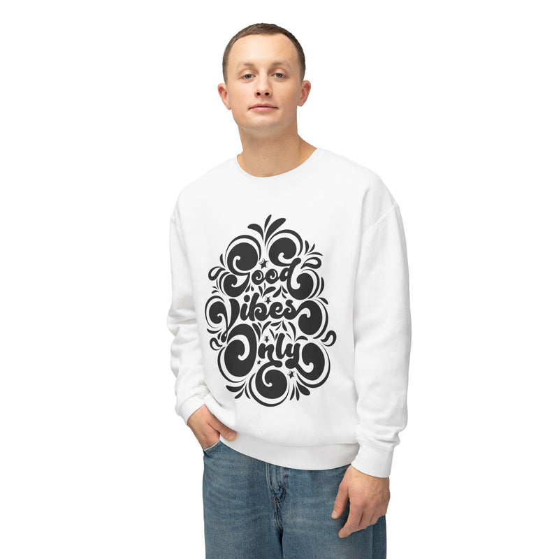 Good vibes only-Unisex Lightweight Crewneck Sweatshirt