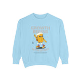 Growth Begins with effort-Unisex Garment-Dyed Sweatshirt