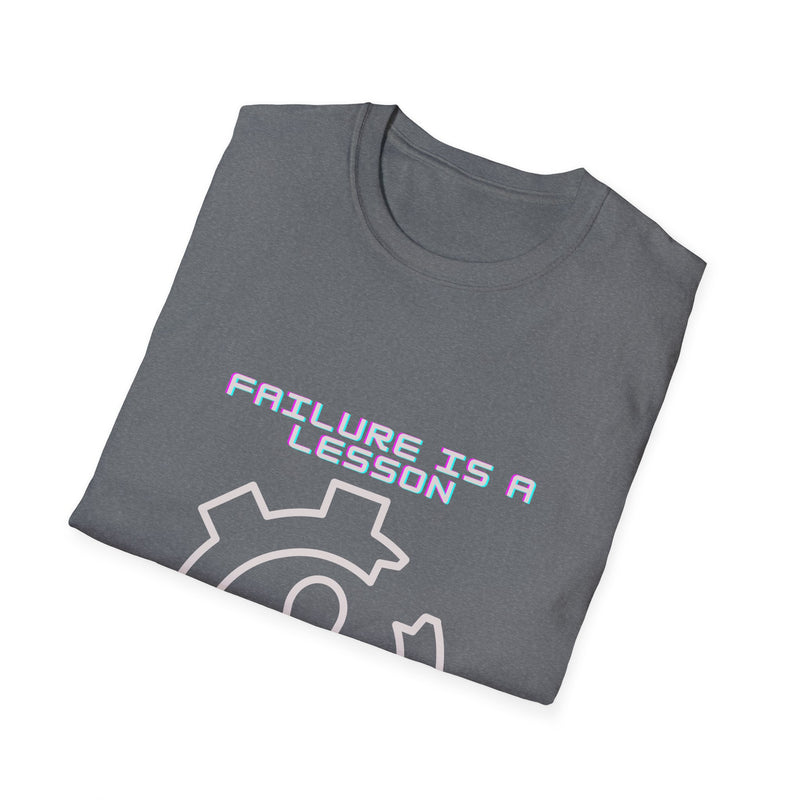 failure is a lesson Unisex Softstyle T-Shirt