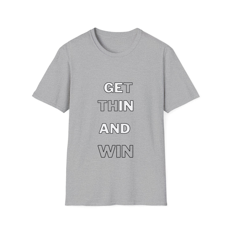 Get thin and win Unisex Softstyle T-Shirt