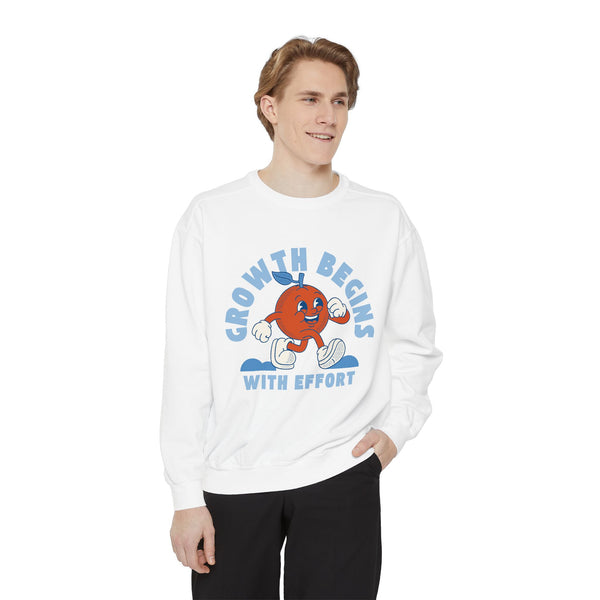 growth Begins from effort-Unisex Garment-Dyed Sweatshirt