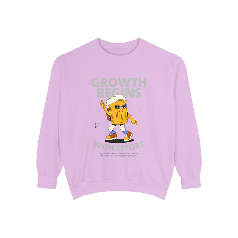 Growth Begins with effort-Unisex Garment-Dyed Sweatshirt