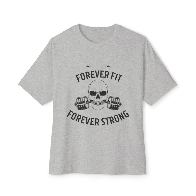 forever fit forever strong Unisex Oversized Boxy Tee