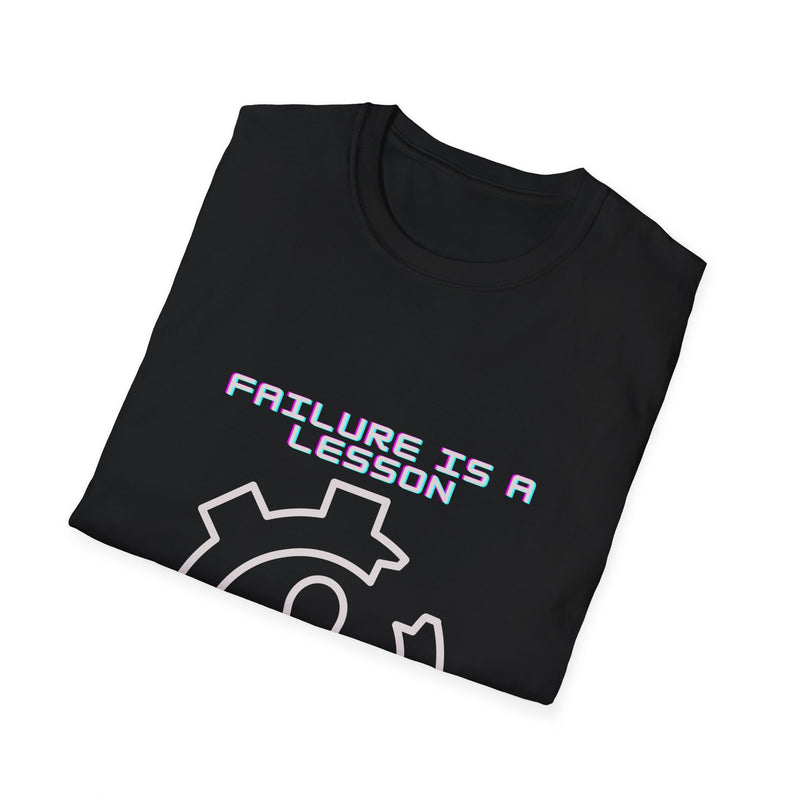 failure is a lesson Unisex Softstyle T-Shirt