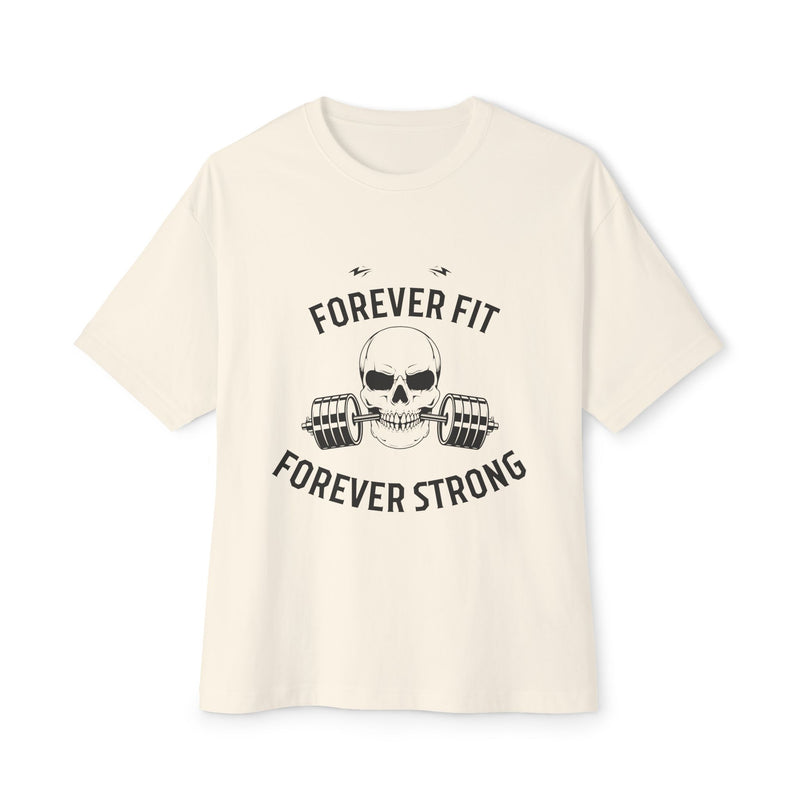 forever fit forever strong Unisex Oversized Boxy Tee