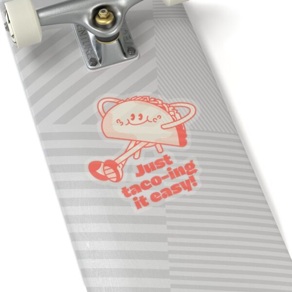 Just Taco-ing It easy_Kiss-Cut Stickers - Image 20
