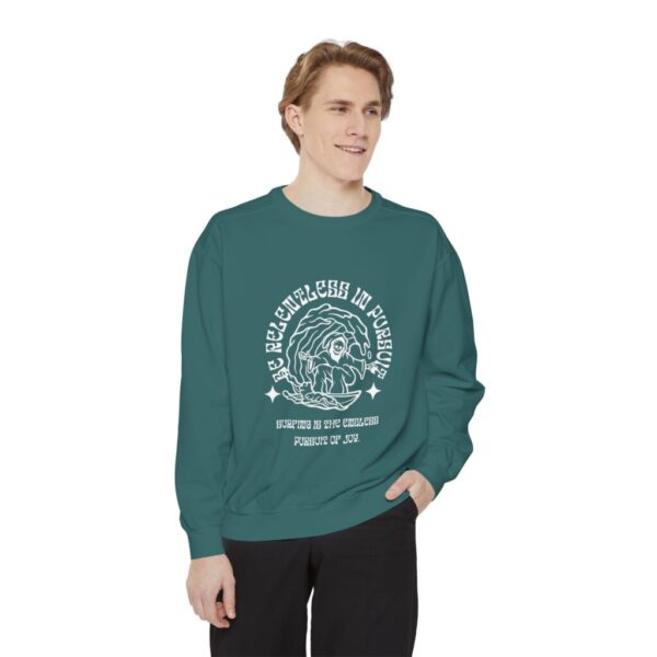 Be relentless in pursuit_Unisex Garment-Dyed Sweatshirt - Image 11