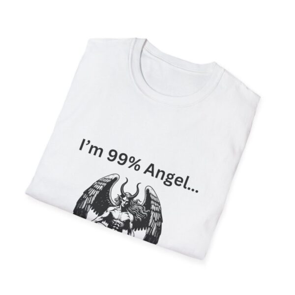 99% Angel 1% Devil Unisex T-Shirt, Humor Tee, Gift for Friends, Casual Wear, - Image 4