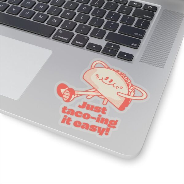 Just Taco-ing It easy_Kiss-Cut Stickers - Image 14