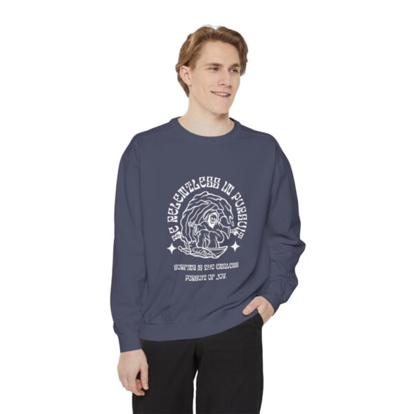 Be relentless in pursuit_Unisex Garment-Dyed Sweatshirt - Image 19