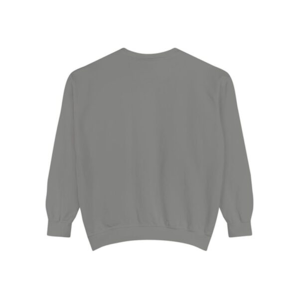 Be relentless in pursuit_Unisex Garment-Dyed Sweatshirt - Image 2