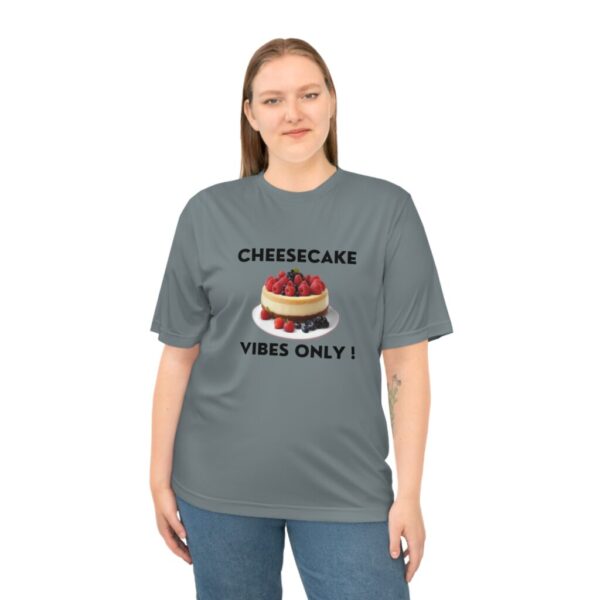 Cheesecake Vibes Only Unisex Performance T-shirt, Funny Tee, Dessert Lover Gift, - Image 7