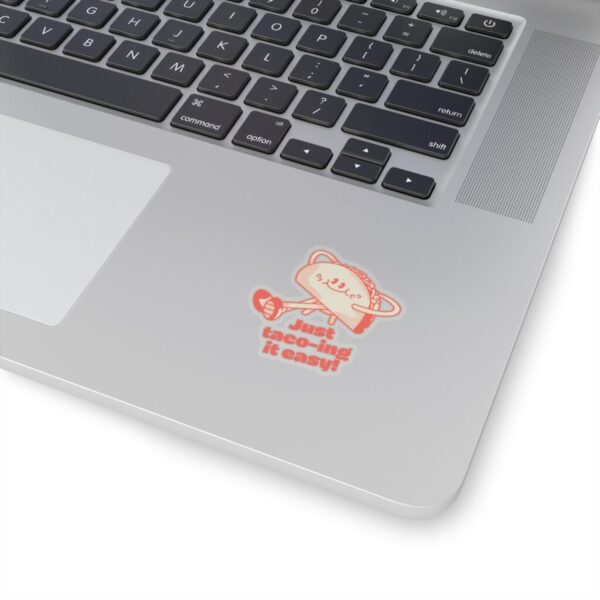 Just Taco-ing It easy_Kiss-Cut Stickers - Image 2