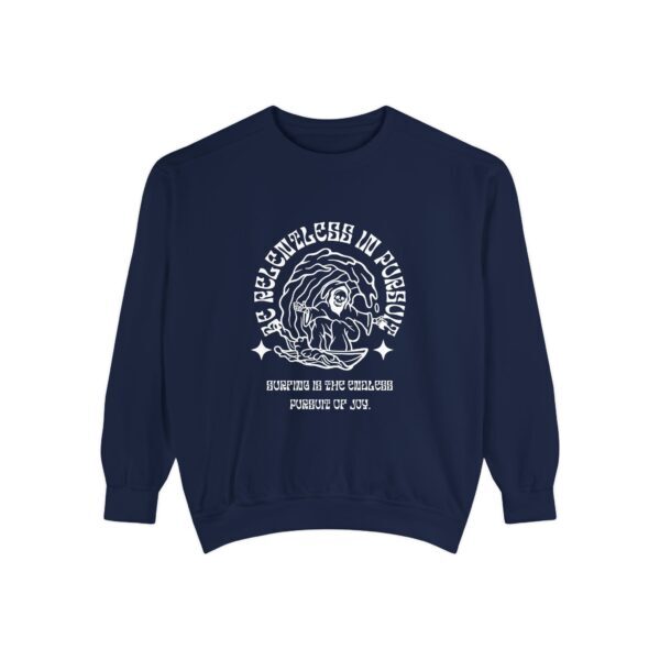 Be relentless in pursuit_Unisex Garment-Dyed Sweatshirt - Image 21