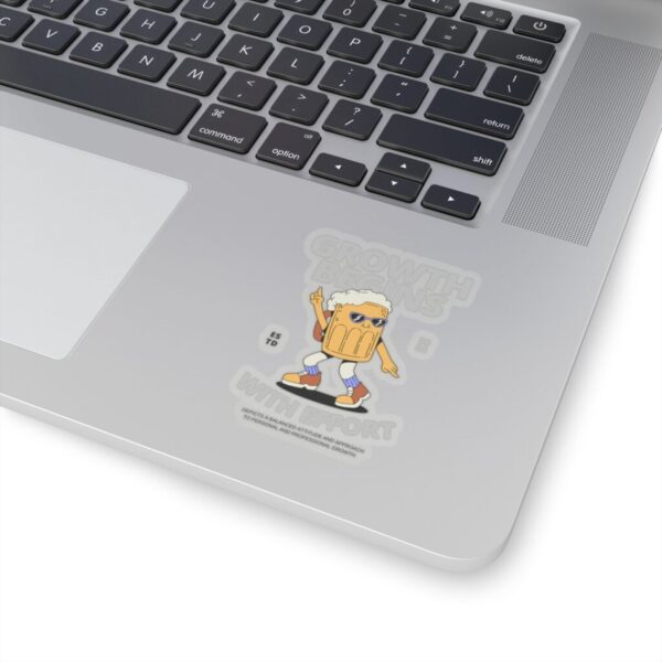 Growth begins with effort_Kiss-Cut Stickers - Image 8