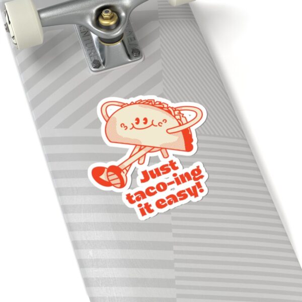 Just Taco-ing It easy_Kiss-Cut Stickers - Image 23