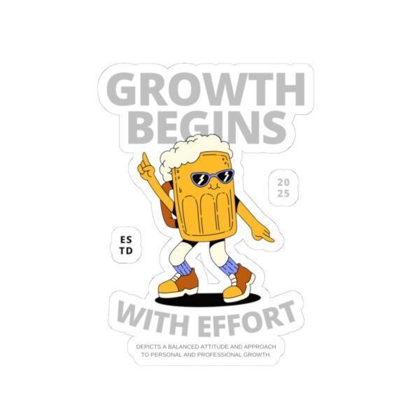 Growth begins with effort_Kiss-Cut Stickers - Image 22