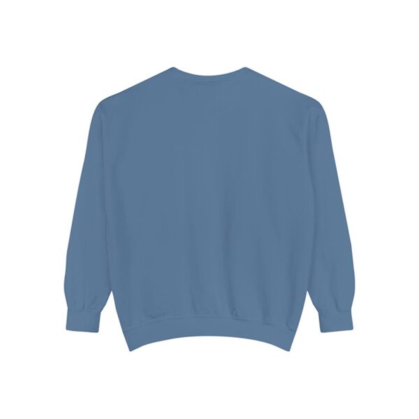 Be relentless in pursuit_Unisex Garment-Dyed Sweatshirt - Image 14