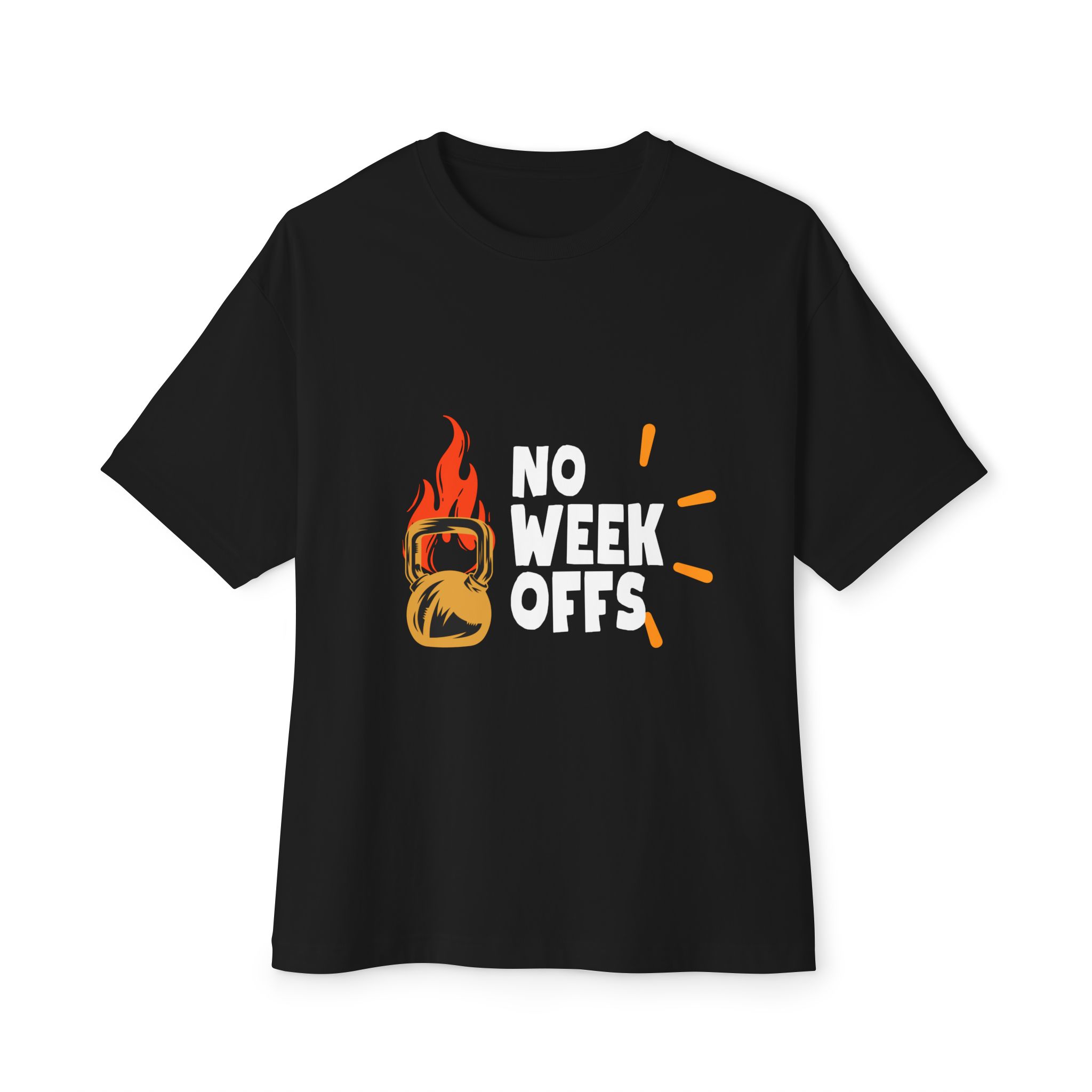 No week offs_Unisex Oversized Boxy Tee
