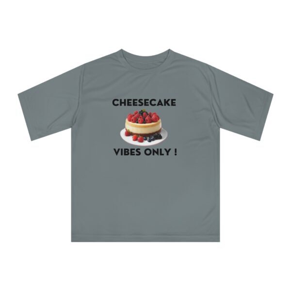 Cheesecake Vibes Only Unisex Performance T-shirt, Funny Tee, Dessert Lover Gift, - Image 5