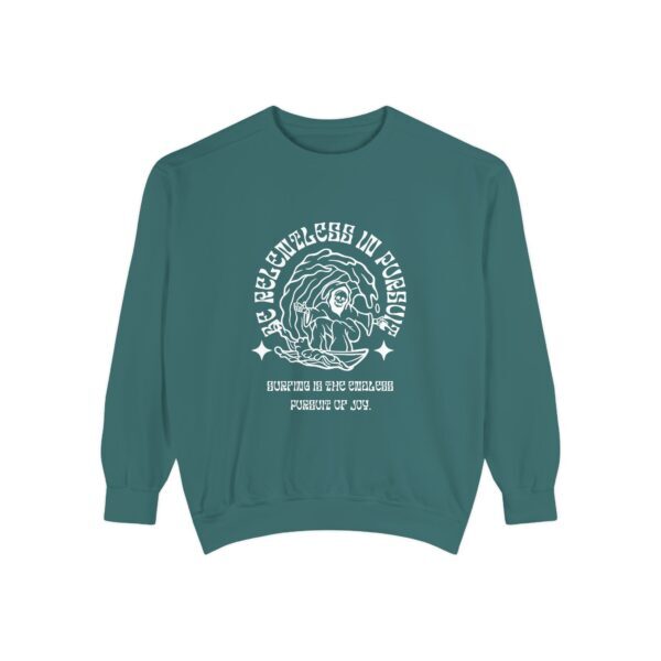 Be relentless in pursuit_Unisex Garment-Dyed Sweatshirt - Image 9