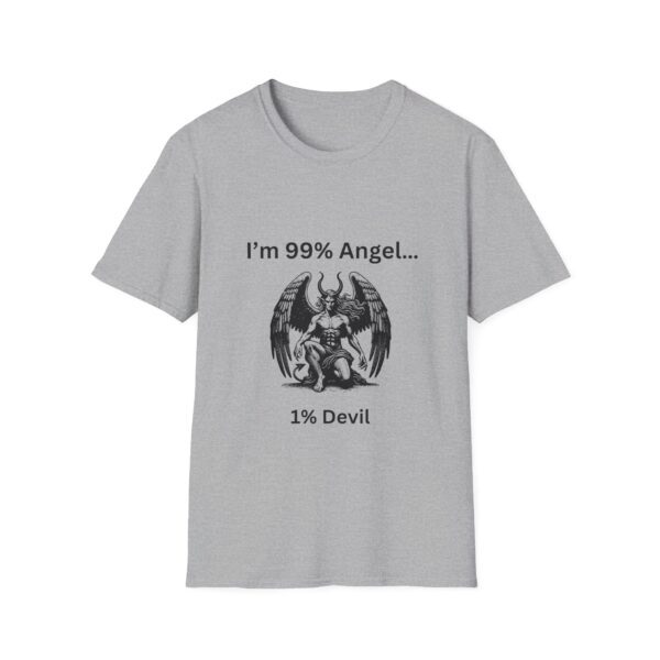 99% Angel 1% Devil Unisex T-Shirt, Humor Tee, Gift for Friends, Casual Wear, - Image 9
