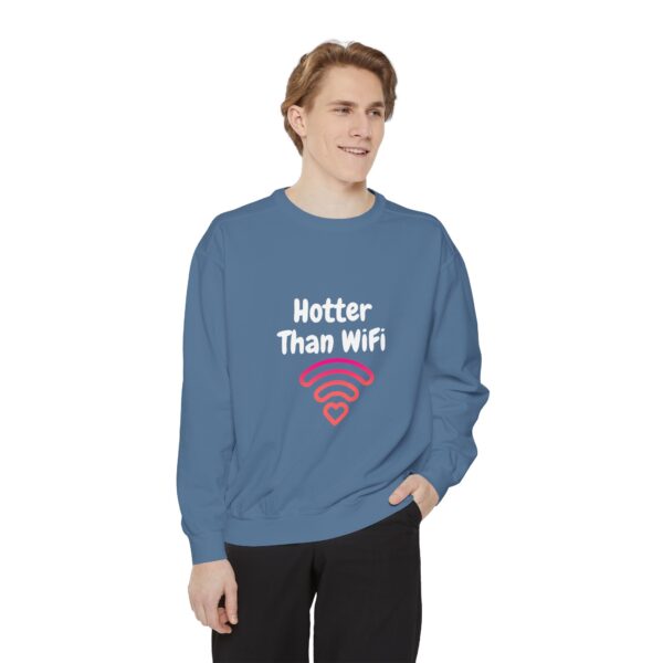 Hotter Than Wifi Sweatshirt, Funny Unisex Apparel, Trendy Gift, Cozy Layer,