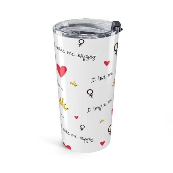 Inspirational Tumbler 20oz, Self-Love Gift, Empowerment Mug, Motivational